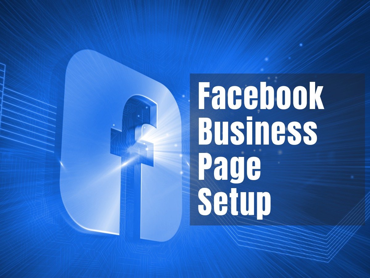 How to set up an outstanding Facebook business page