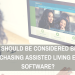 What Should Be Considered Before Purchasing Assisted Living EMAR Software?