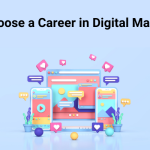 7 reasons to choose a career in digital marketing