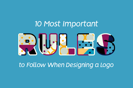 10 Essential Rules to Follow When Designing a Logo