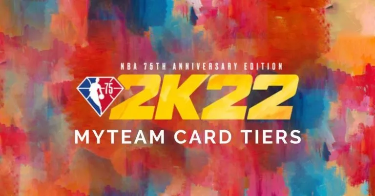 NBA 2K22MyTeam: An Explanation of Card Tiers as Well as Card Colors