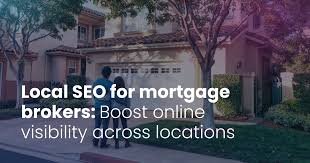 SEO for Mortgage Brokers: A Comprehensive Guide to Boosting Your Online Presence
