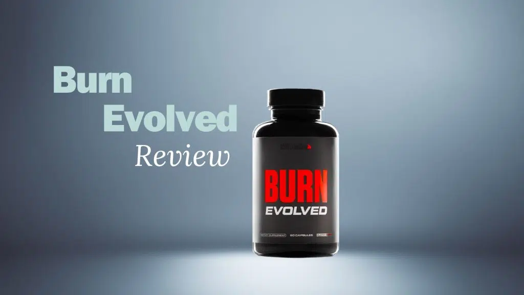 burn evolved reviews